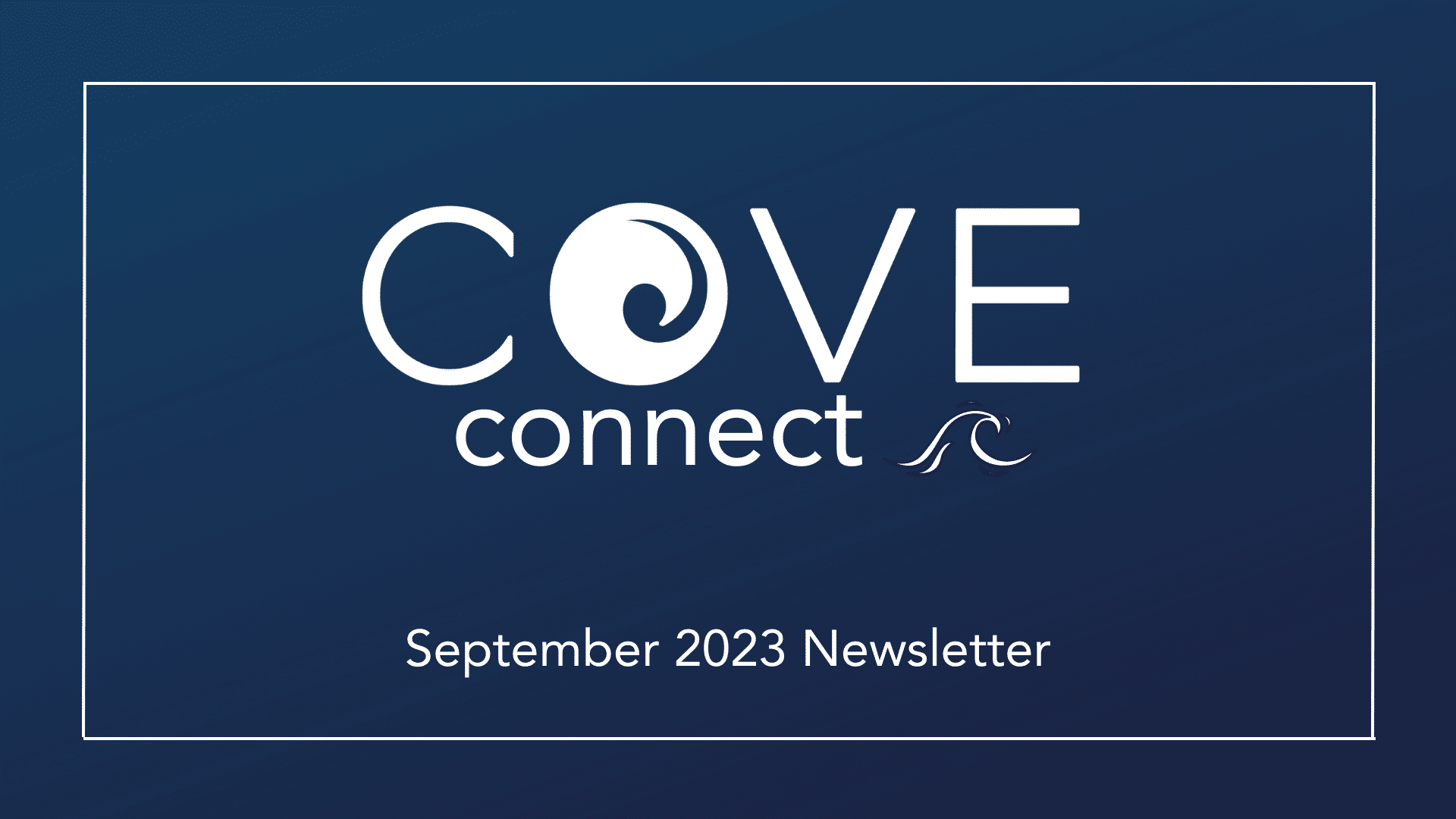 COVE Connect | August 2023