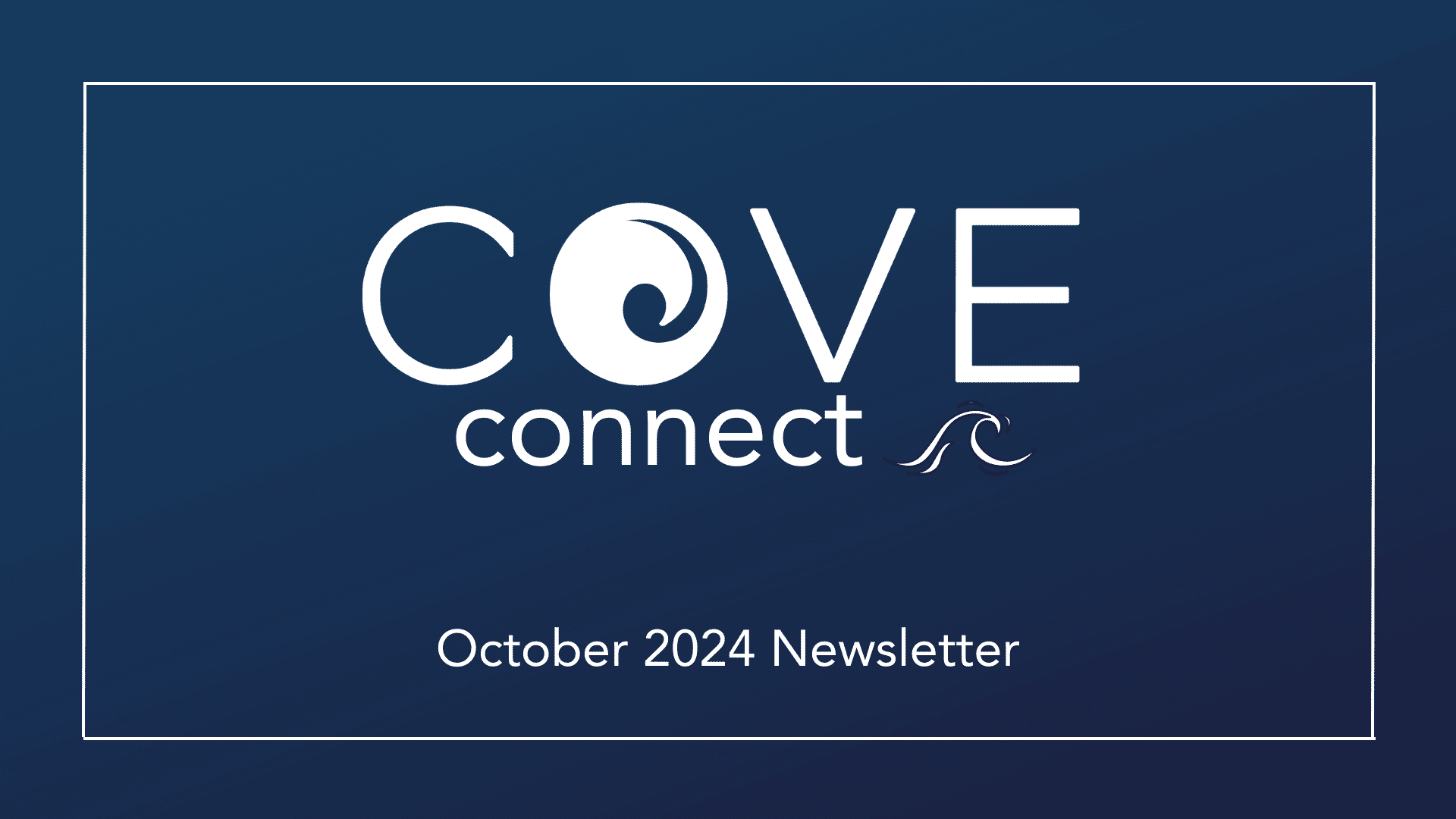 COVE Connect | October 2024